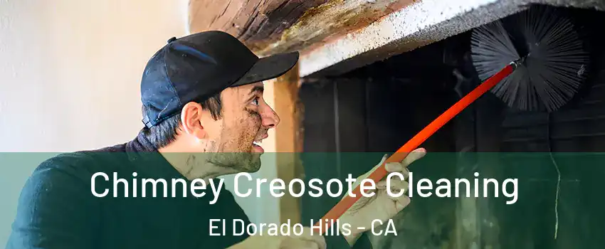  Chimney Creosote Cleaning El Dorado Hills - CA