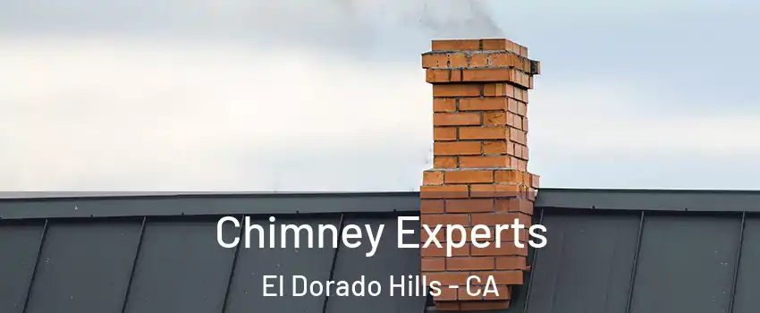 Chimney Experts El Dorado Hills - CA