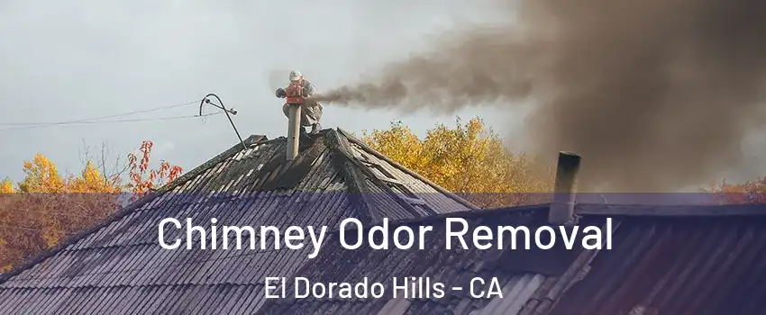  Chimney Odor Removal El Dorado Hills - CA