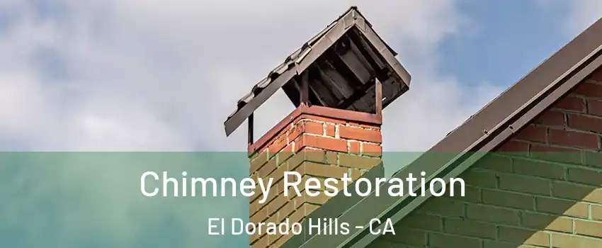  Chimney Restoration El Dorado Hills - CA