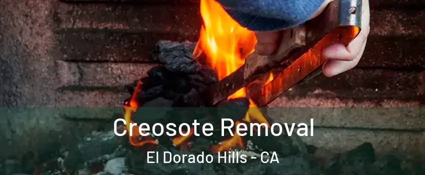  Creosote Removal El Dorado Hills - CA
