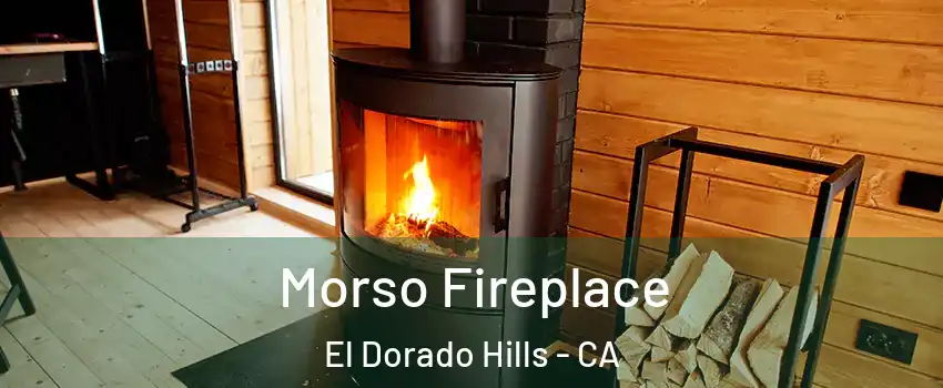 Morso Fireplace El Dorado Hills - CA