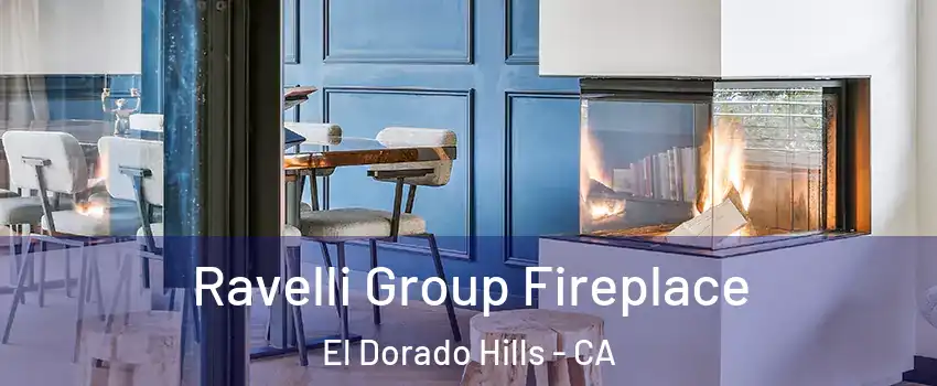  Ravelli Group Fireplace El Dorado Hills - CA