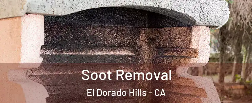  Soot Removal El Dorado Hills - CA